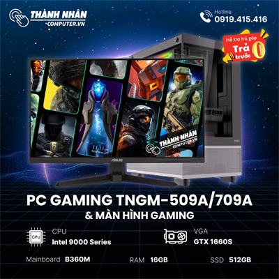 PC Gaming TNGM-509A/709A (Intel Core i5 9400F / i7 9700F - Ram 16GB - SSD 512GB - VGA GTX 1660S)  Like New 